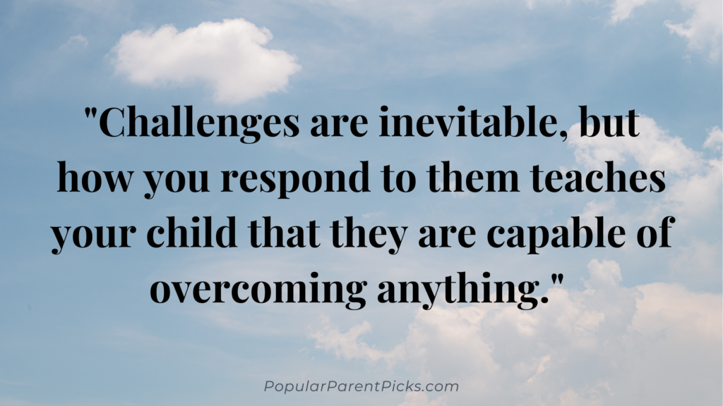 Short Parenting Quotes for Hard Times